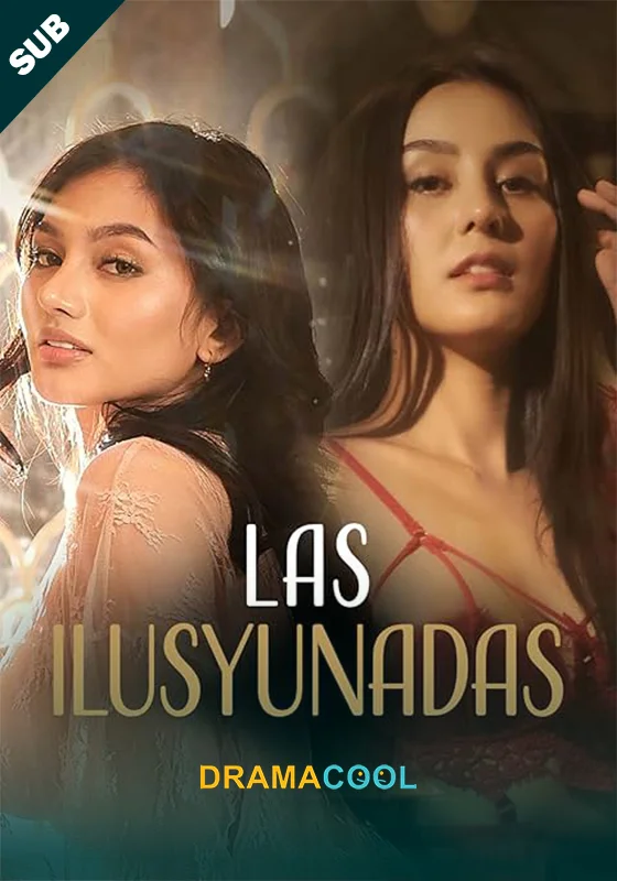 Las Ilusyunadas Full Movie Vivamax