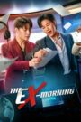 [EP 03] The Ex-Morning (2025) English Subtitle Full Movie Free Watch And Download Eng Sub