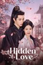 [END 24] Hidden Love (2025) English Subtitle Full Movie Free Watch And Download Eng Sub