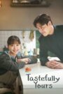 [EP 04] Tastefully Yours (2025) English Subtitle Full Movie Free Watch And Download Eng Sub