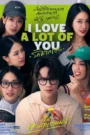 [EP 06] I Love “A Lot of” You (2025) English Subtitle Full Movie Free Watch And Download Eng Sub