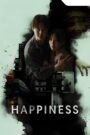 [EP 01] Happiness (2025) English Subtitle Full Movie Free Watch And Download Eng Sub