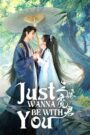 [EP 14] Just Wanna Be With You (2025) English Subtitle Full Movie Free Watch And Download Eng Sub