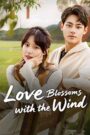 [EP 12] Love Blossoms with the Wind (2025) English Subtitle Full Movie Free Watch And Download Eng Sub