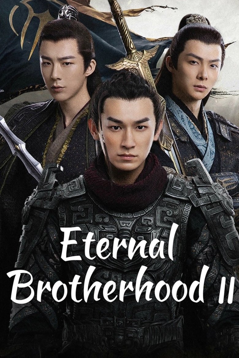 [END 24] Eternal Brotherhood Season 2 (2025) English Subtitle Full Movie Free Watch And Download Eng Sub
