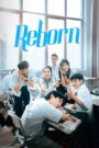 [EP 08] Reborn (2025) English Subtitle Full Movie Free Watch And Download Eng Sub