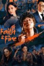 [EP 18] Faith & Fire (2025) English Subtitle Full Movie Free Watch And Download Eng Sub
