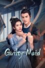 [EP 12] Guilty Maid (2025) English Subtitle Full Movie Free Watch And Download Eng Sub