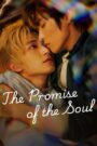 [EP 02] The Promise of the Soul (2025) English Subtitle Full Movie Free Watch And Download Eng Sub