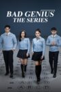 Bad Genius: The Series (2025) English Subtitle Full Movie Free Watch And Download Eng Sub